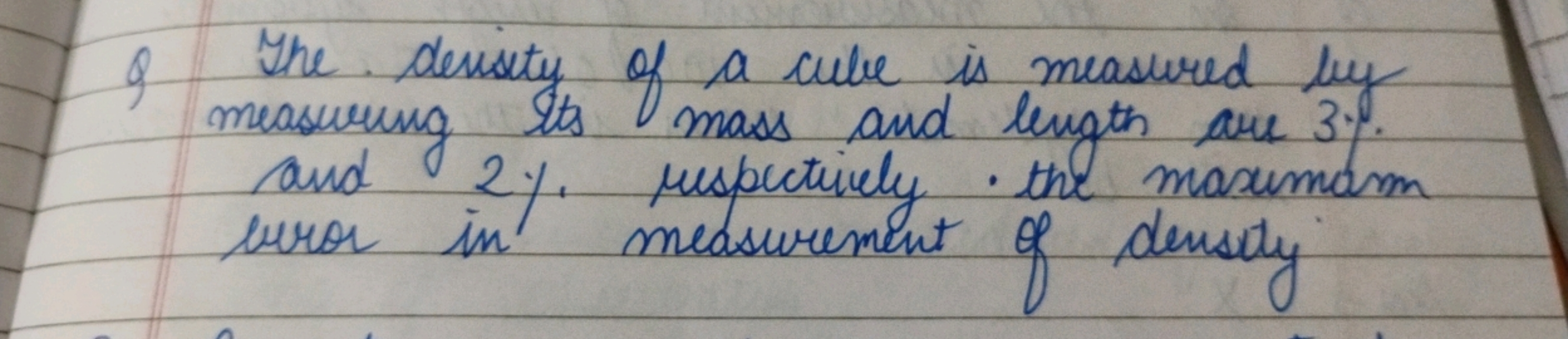 Q The deristy of a cull is measured by measuring its mass and length a