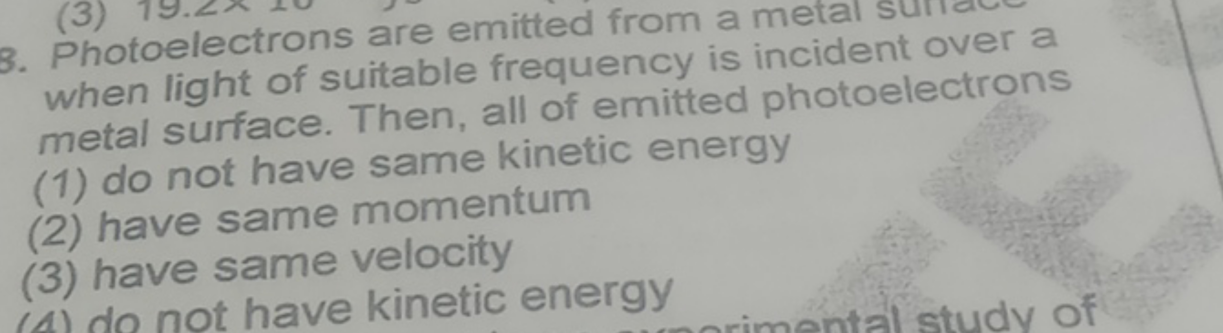 8. Photoelectrons are emitted from a metal when light of suitable freq