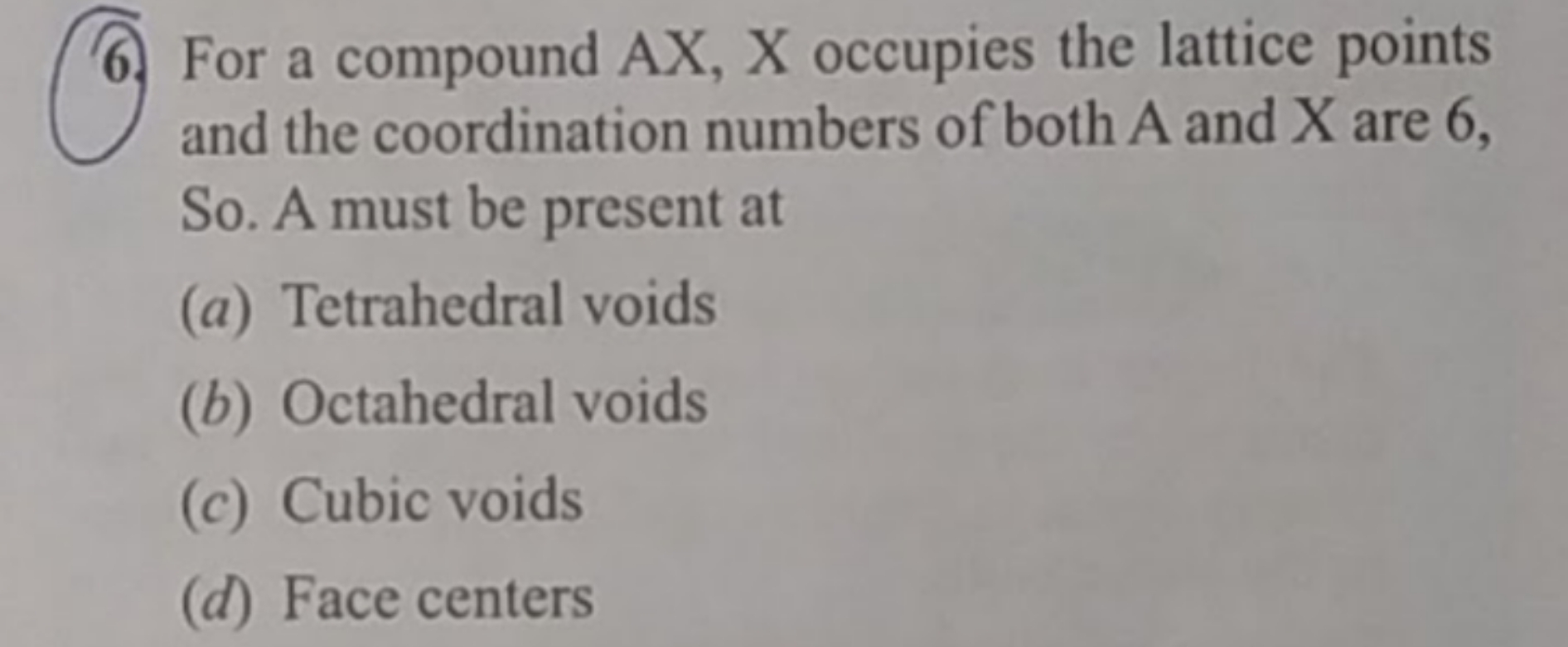 For a compound AX,X occupies the lattice points and the coordination n