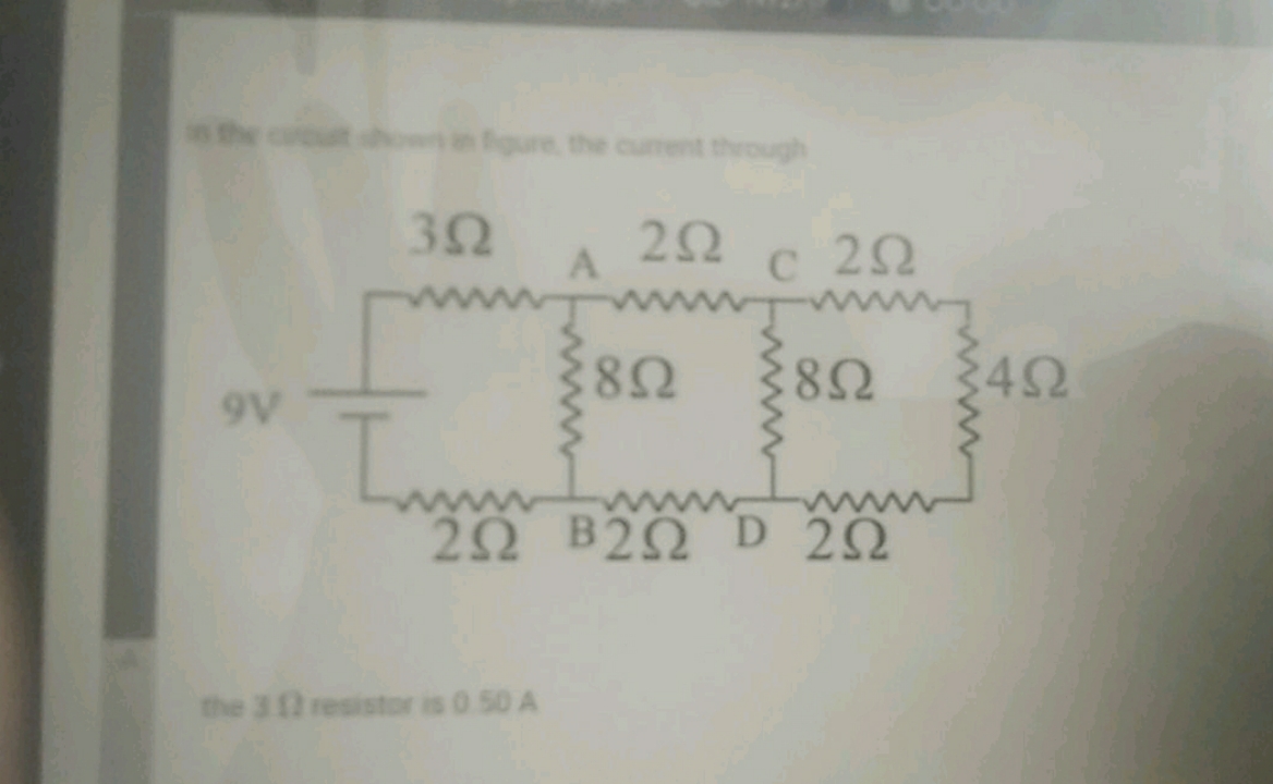 the 3 A resistor is 0.50 A
