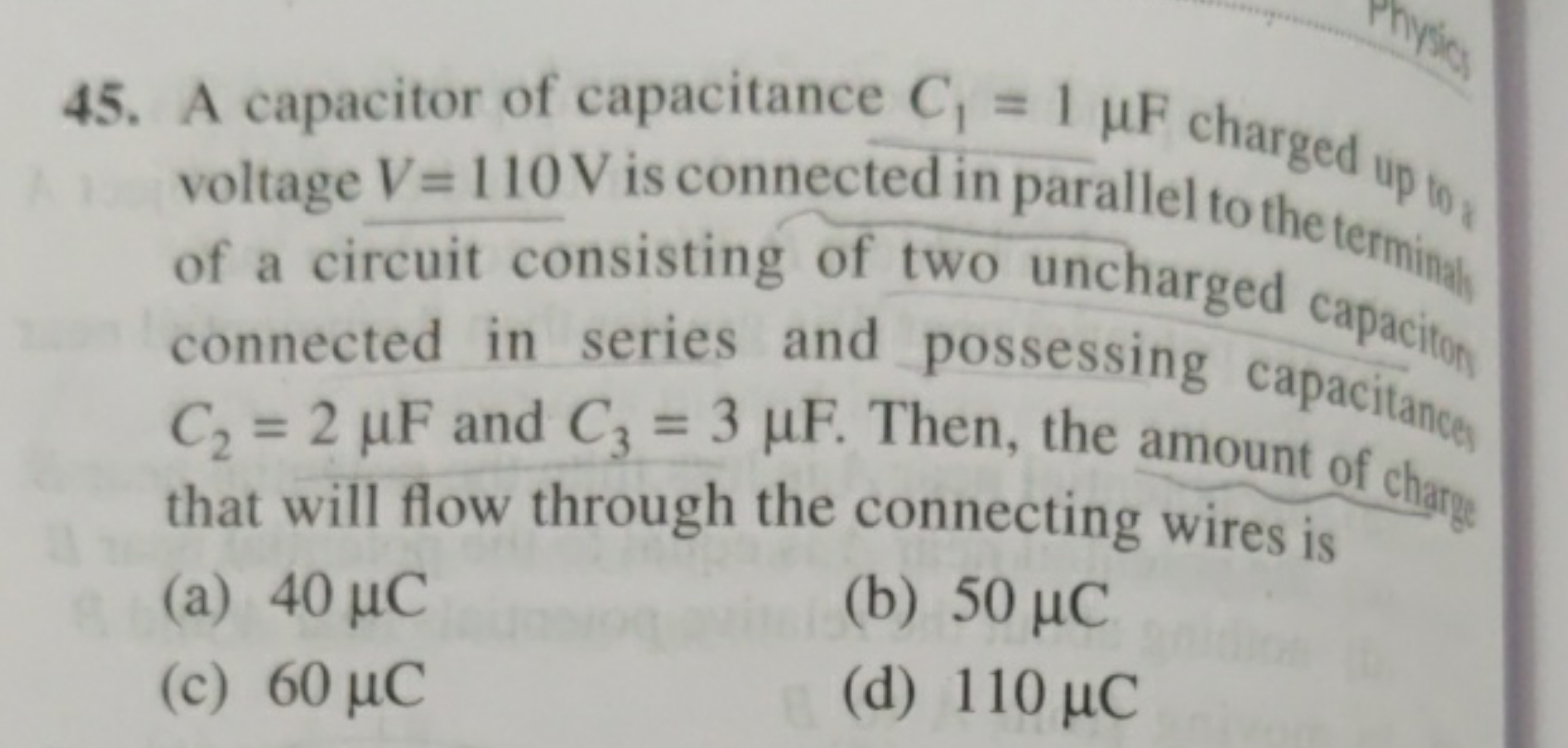 A capacitor of capacitance C1​=1μF charged up to voltage V=110 V is co