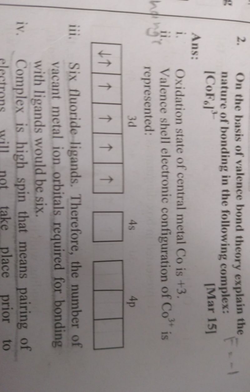 2. On the basis of valence bond theory explain the nature of bonding i