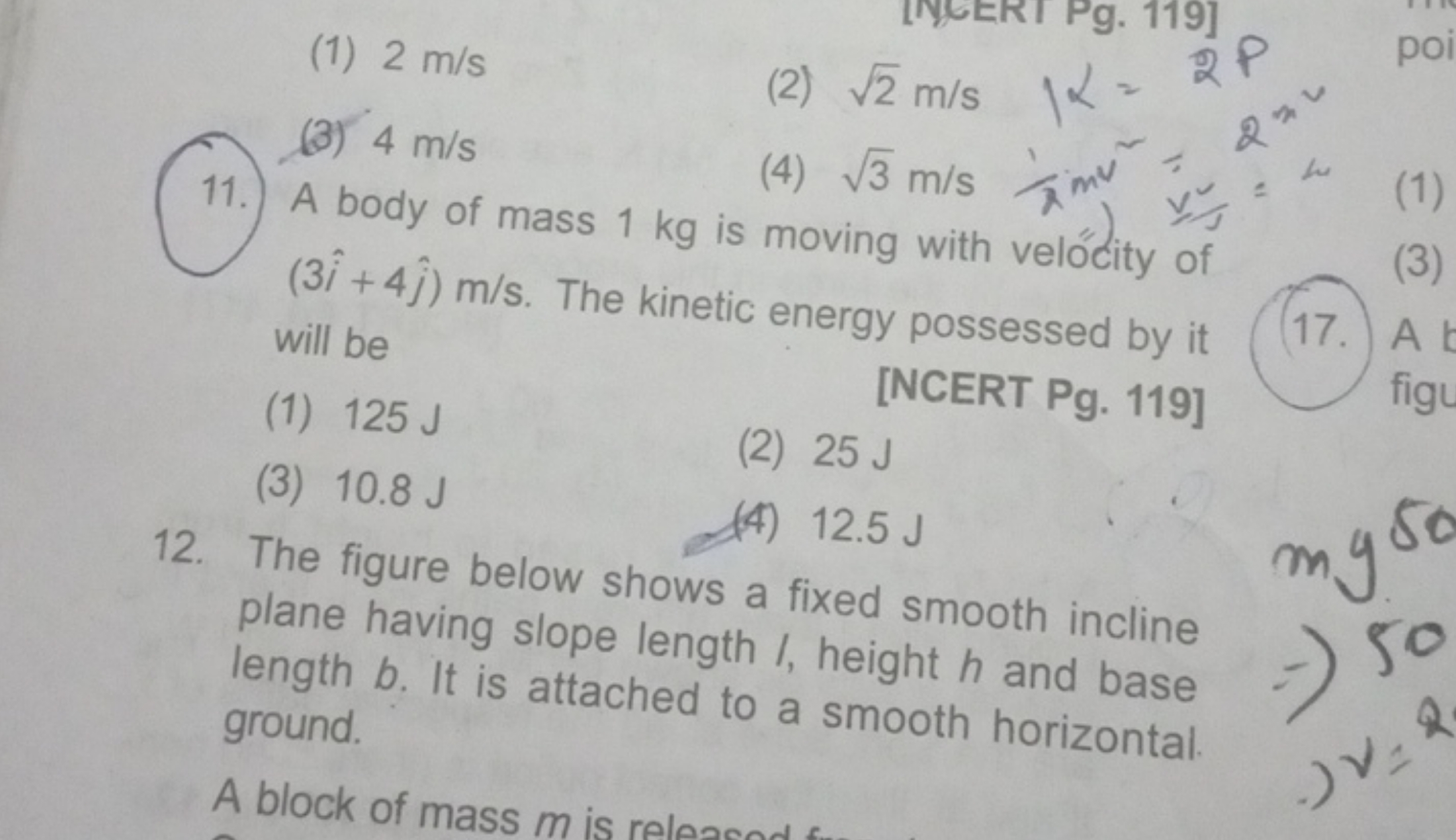 The figure below shows a fixed smooth incline plane having slope lengt