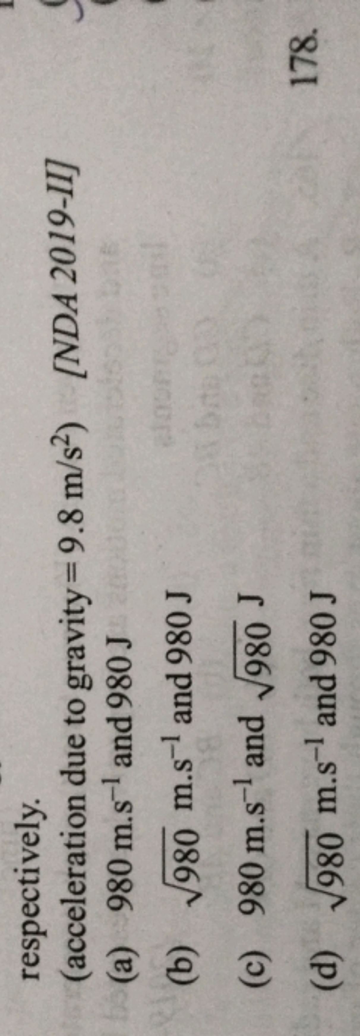 (acceleration due to gravity =9.8 m/s2 )  [NDA 2019-II]