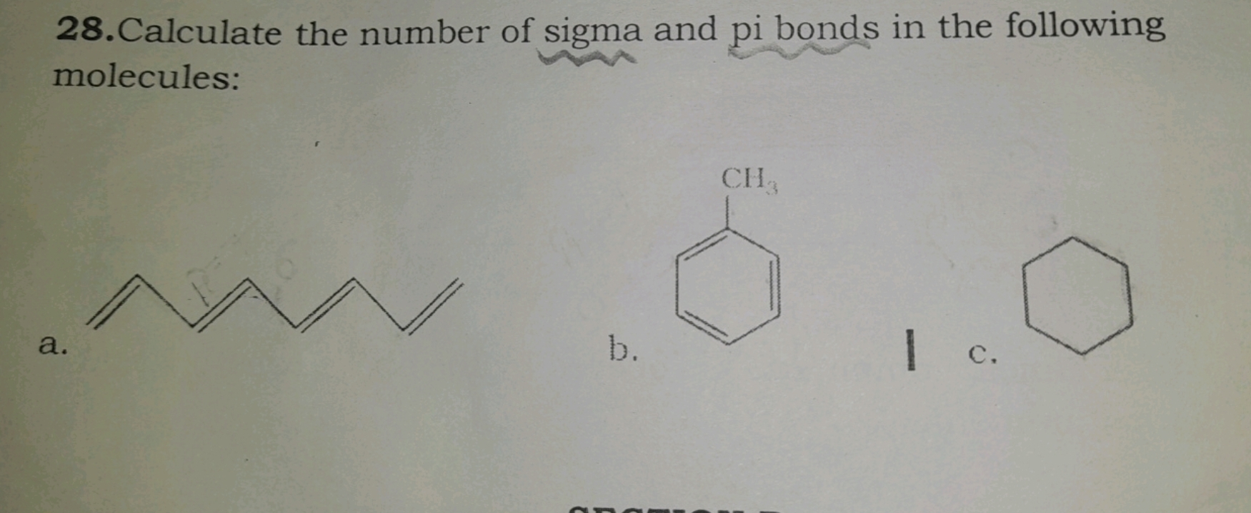 28. Calculate the number of sigma and pi bonds in the following molecu