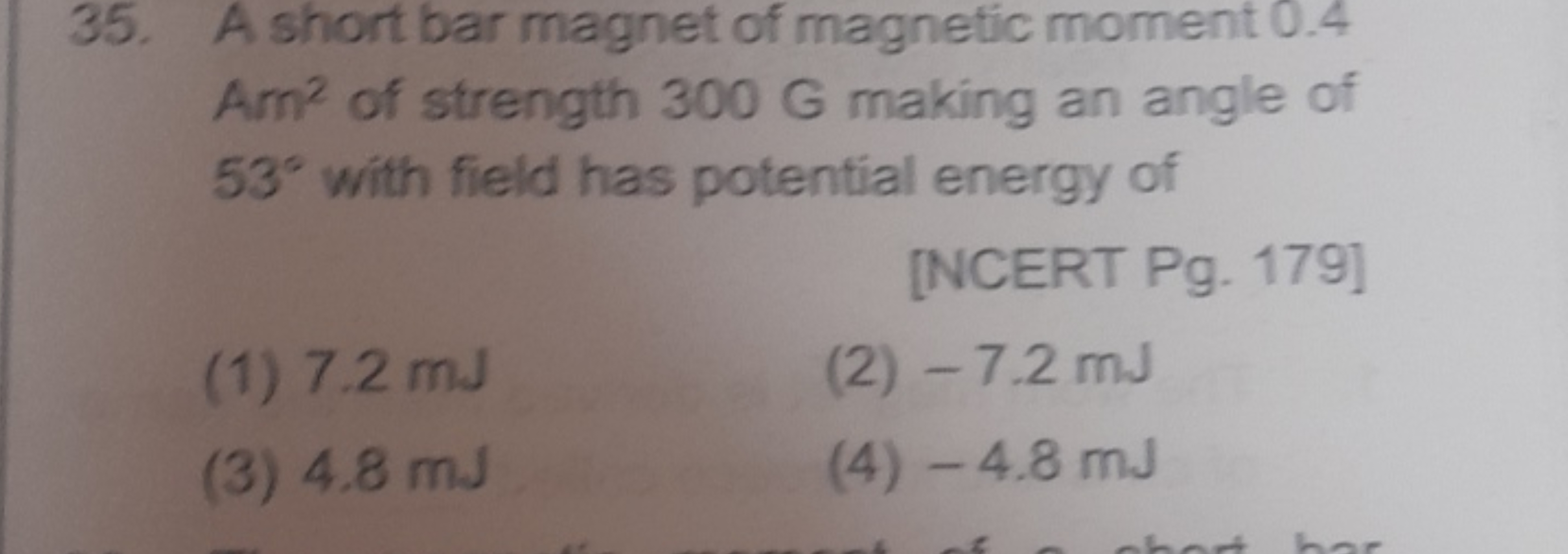 A short bar magnet of magnetic moment 0.4 Am2 of strength 300G making 