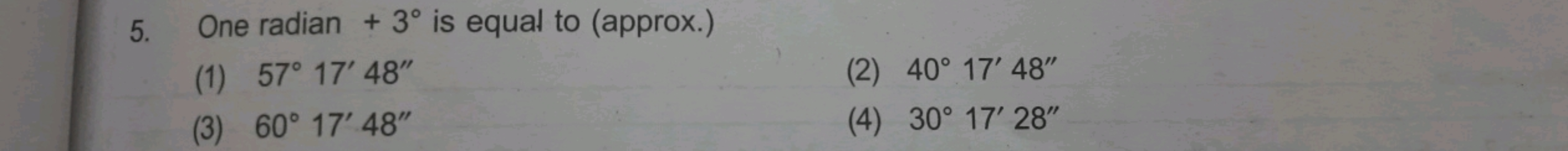 One radian +3∘ is equal to (approx.)