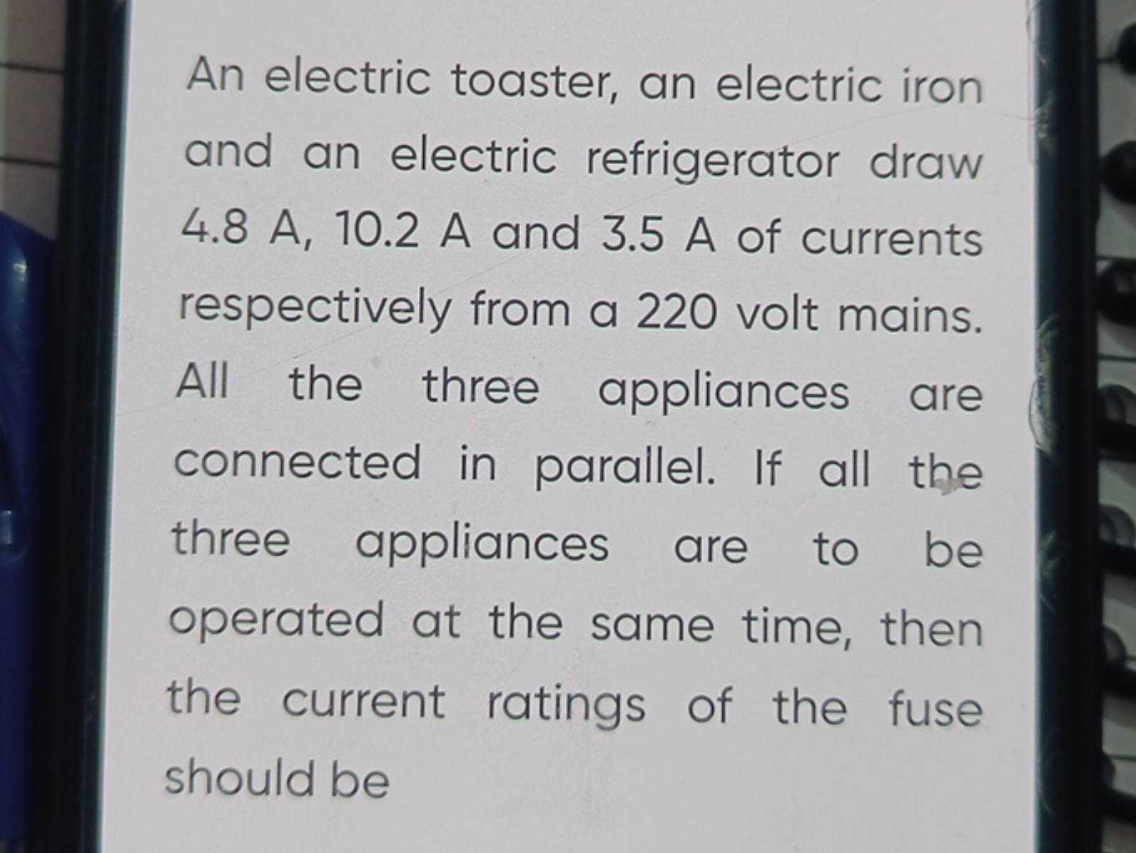 An electric toaster, an electric iron and an electric refrigerator dra