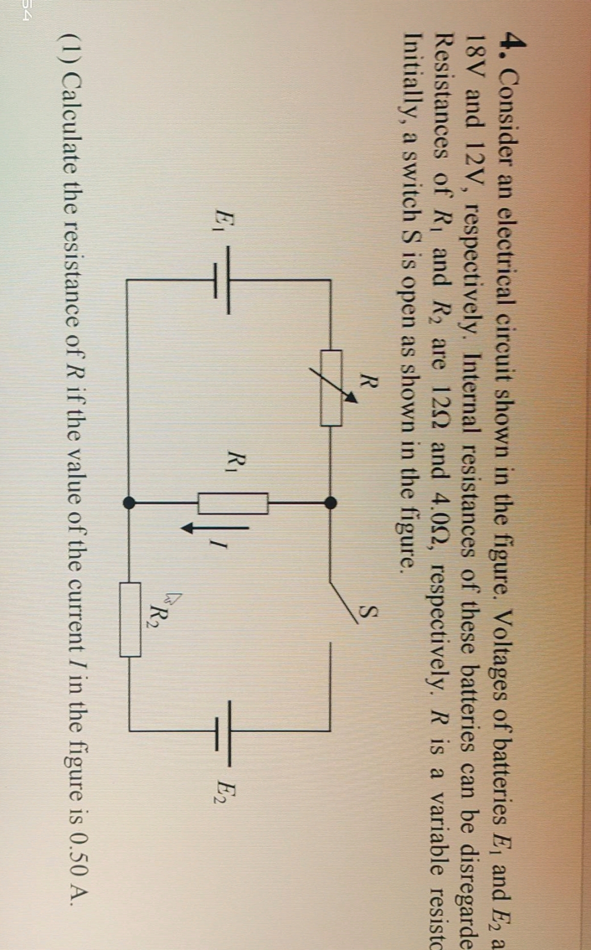 4. Consider an electrical circuit shown in the figure. Voltages of bat