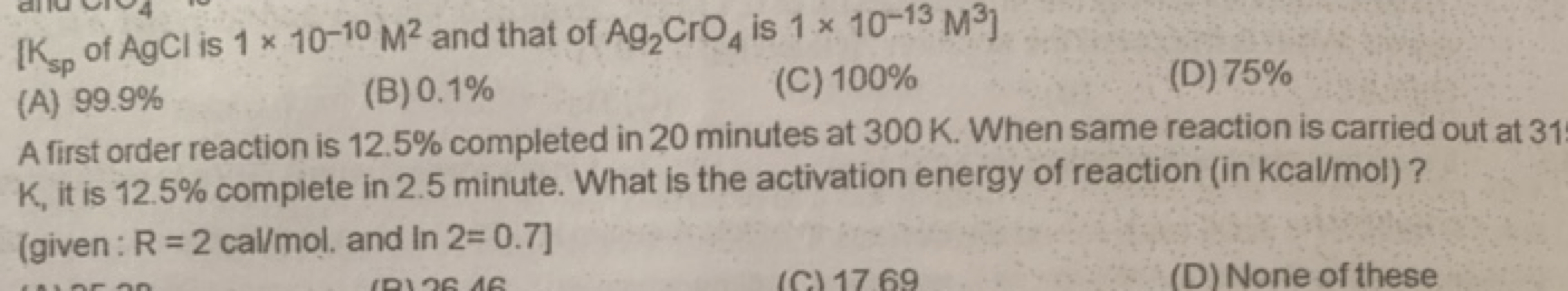 [Ksp ​ of AgCl is 1×10−10M2 and that of Ag2​CrO4​ is 1×10−13M3]