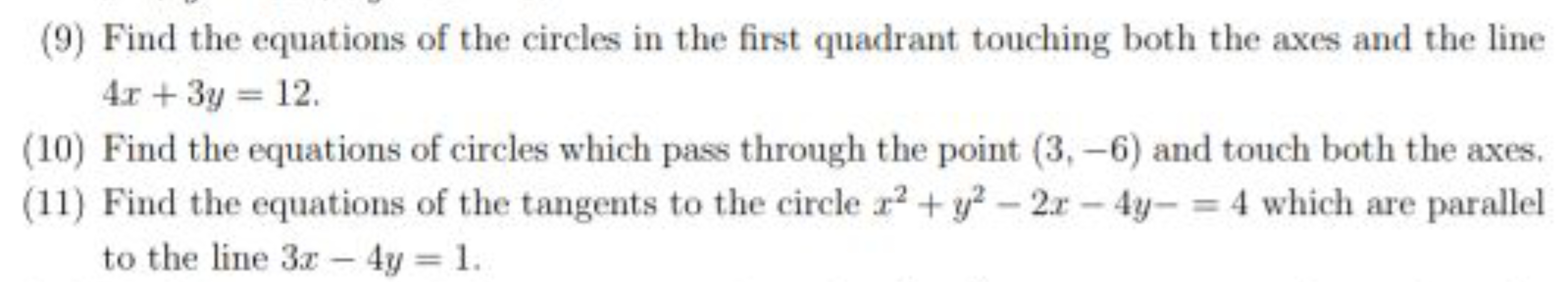 (9) Find the equations of the circles in the first quadrant touching b