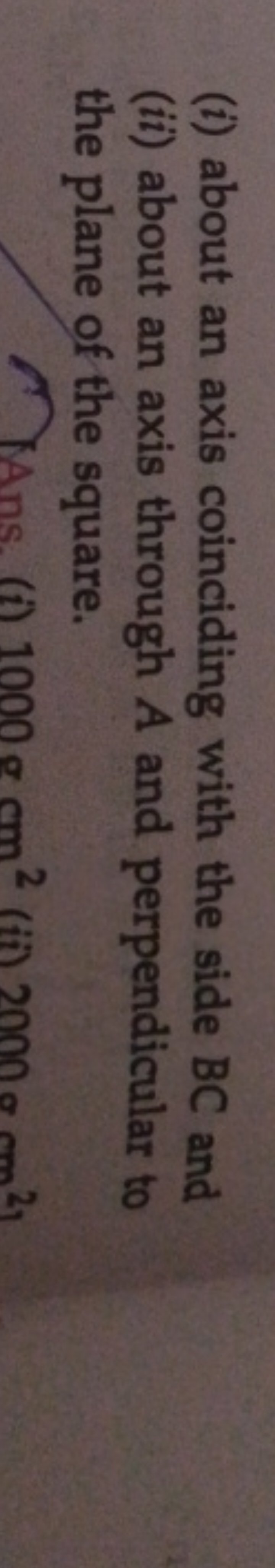 (i) about an axis coinciding with the side BC and (ii) about an axis t