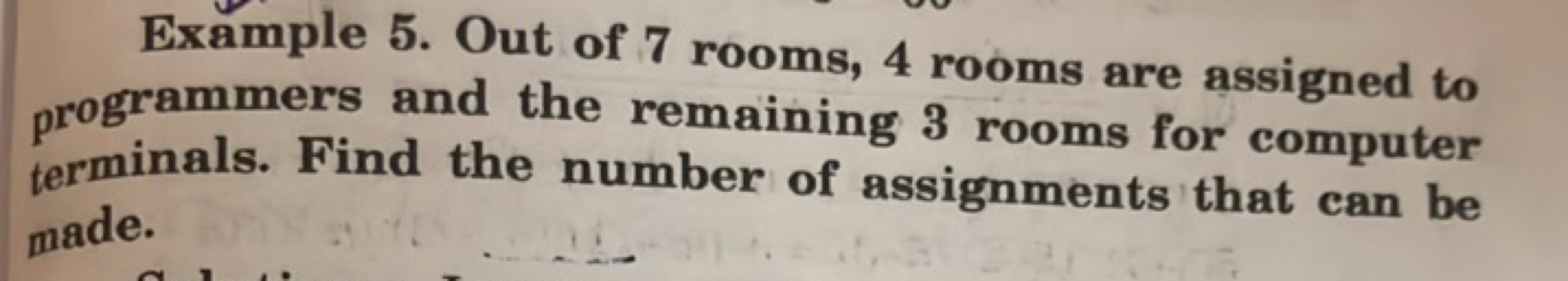 Example 5. Out of 7 rooms, 4 rooms are assigned to programmers and the