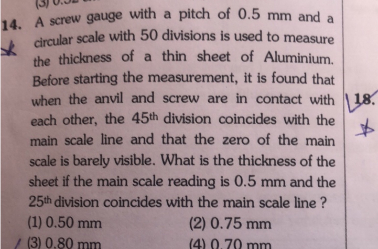 A screw gauge with a pitch of 0.5 mm and a circular scale with 50 divi