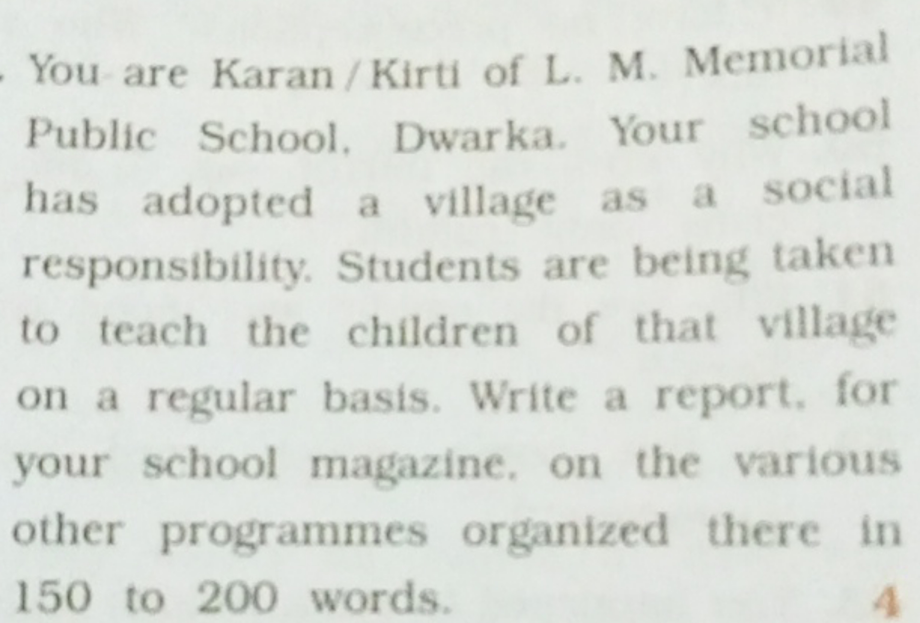 You are Karan/Kirti of L. M. Memorial Public School, Dwarka. Your scho