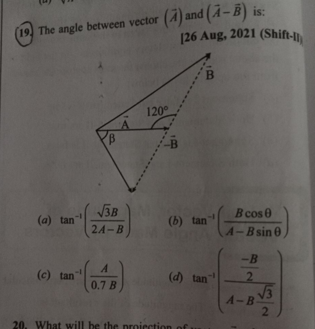 The angle between vector (A) and (A−B) is: [26 Aug, 2021 (Shift-II)]