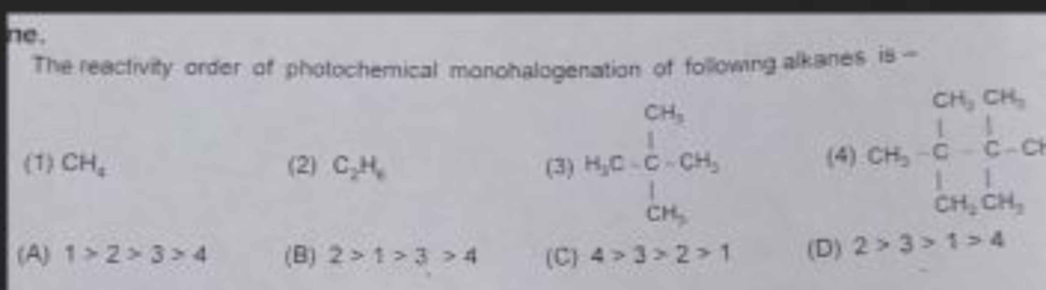 The reactivity onder of photochemical monohalogenation of followng alk