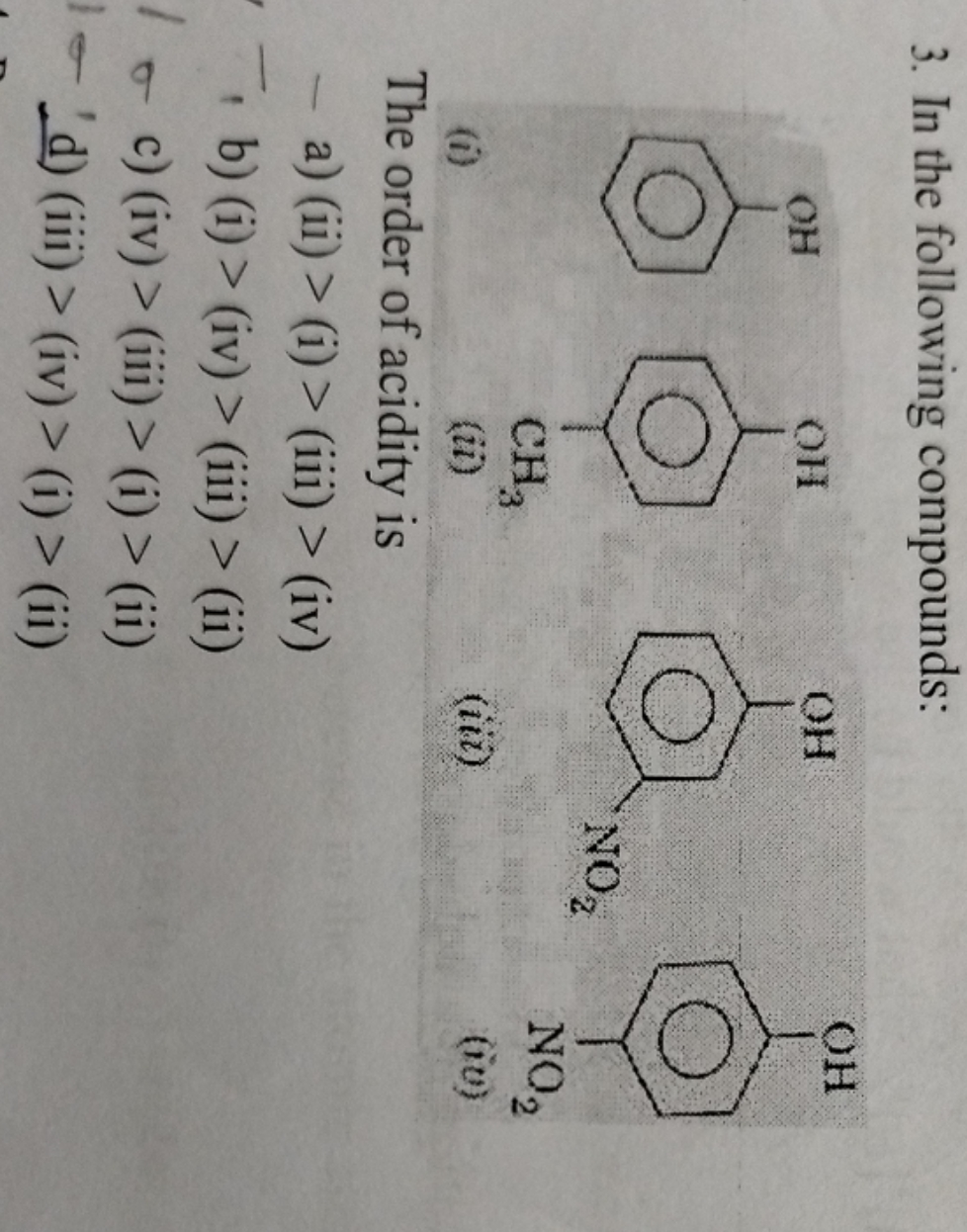 In the following compounds: Oc1ccccc1 Cc1ccc(O)cc1 O=[N+]([O-])c1cccc(