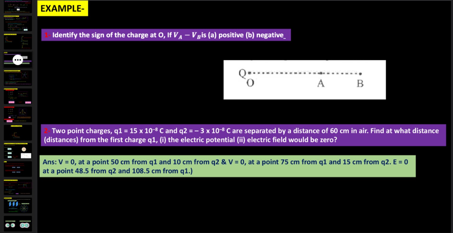 EXAMPLE-
Identify the sign of the charge at 0 , If VA​−VB​ is (a) posi