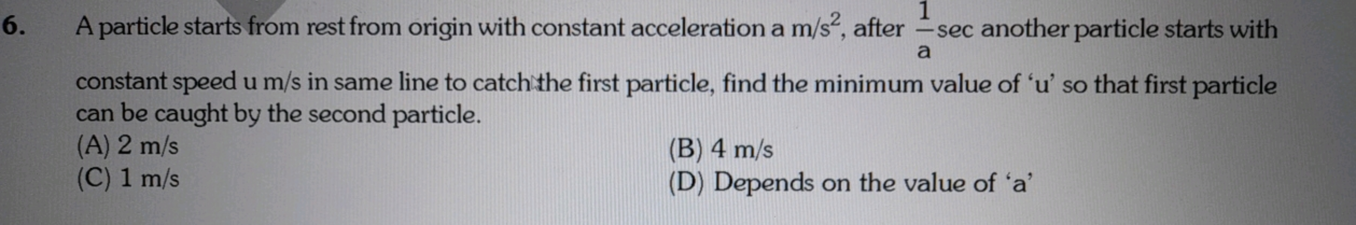 A particle starts from rest from origin with constant acceleration a m
