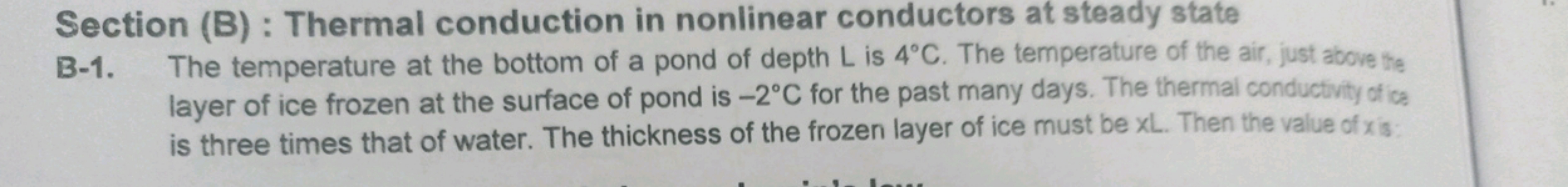 Section (B) : Thermal conduction in nonlinear conductors at steady sta
