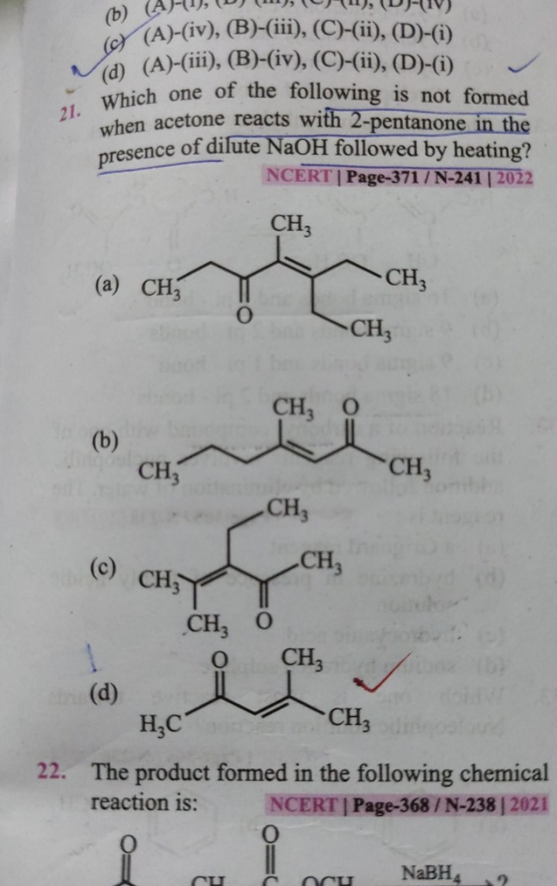 (c) (A)-(iv), (B)-(iii), (C)-(ii), (D)-(i)
(d) (A)-(iii), (B)-(iv), (C