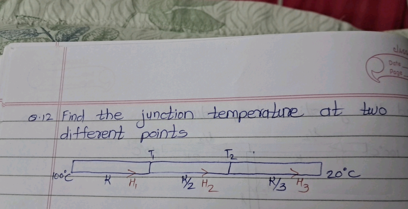 Q.12 Find the junction temperature at two different points
