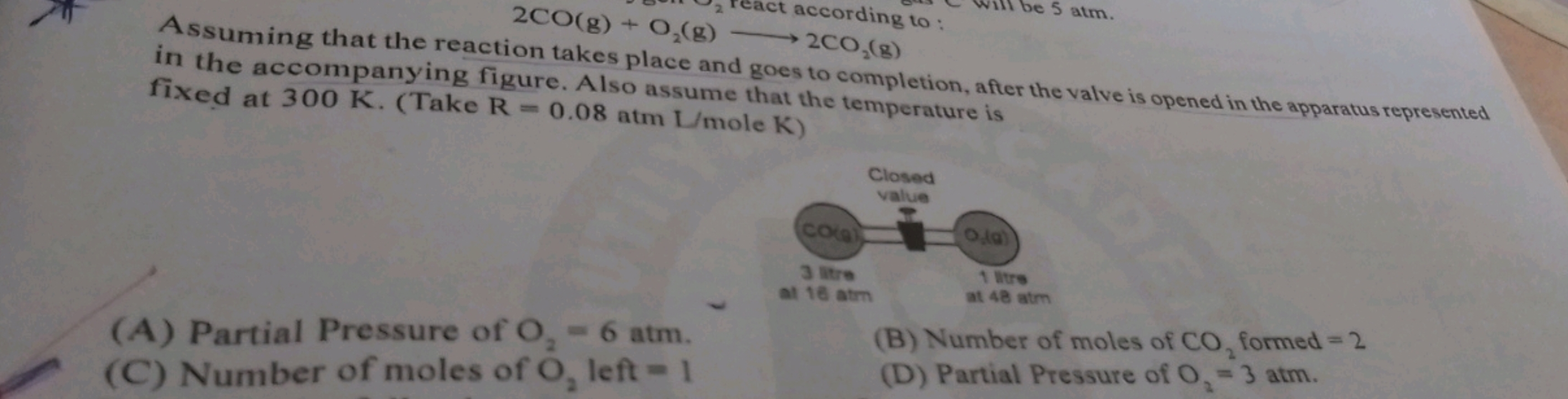 Assuming that the reaction 2CO(g)+O2​( g)⟶2CO2​( g)
in the accompanyin