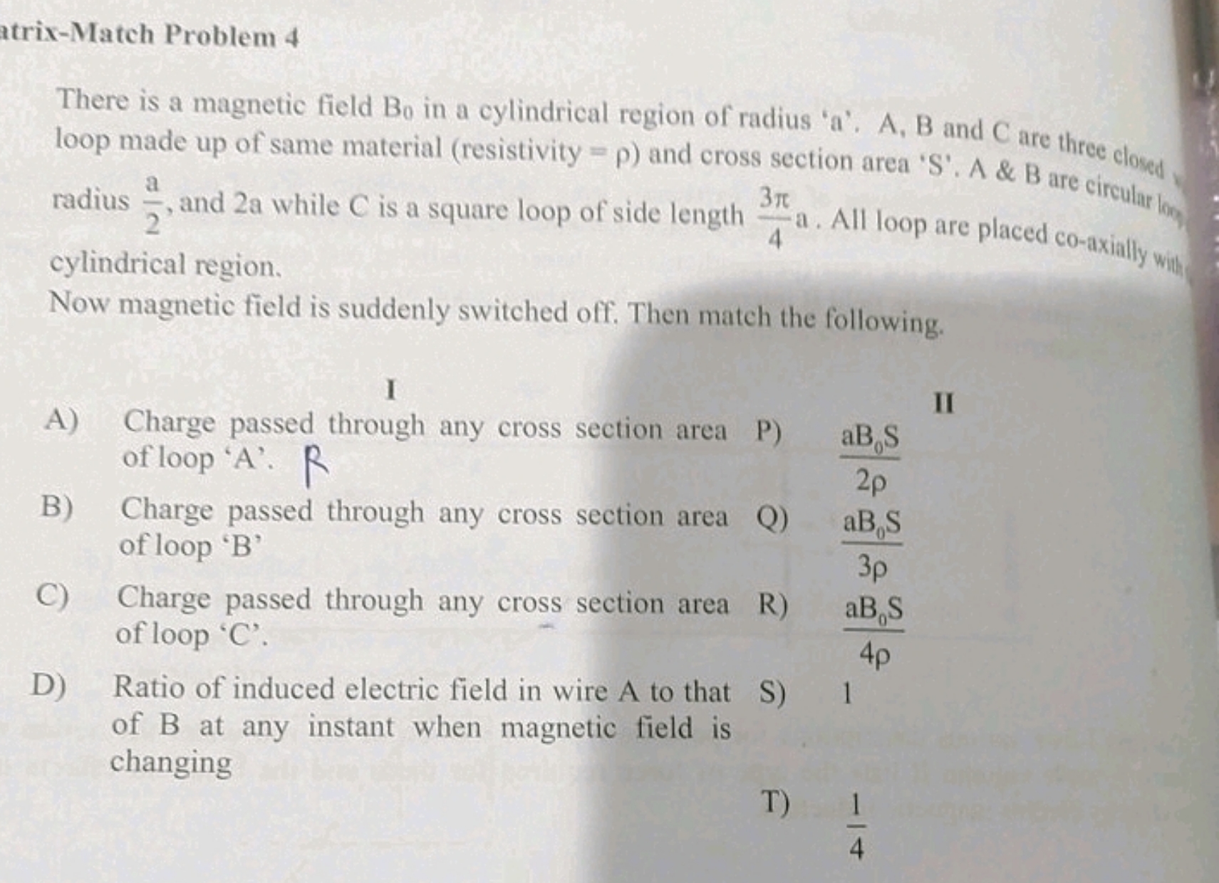 trix-Match Problem 4 There is a magnetic field B0​ in a cylindrical re