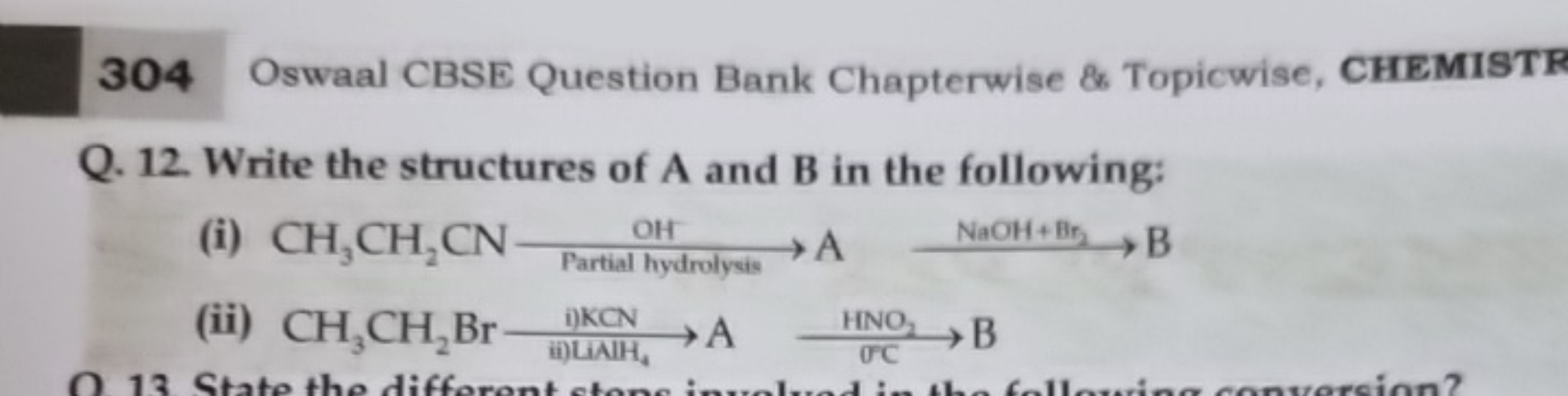 304 Oswaal CBSE Question Bank Chapterwise \& Topicwise, CHEMISTR
Q. 12