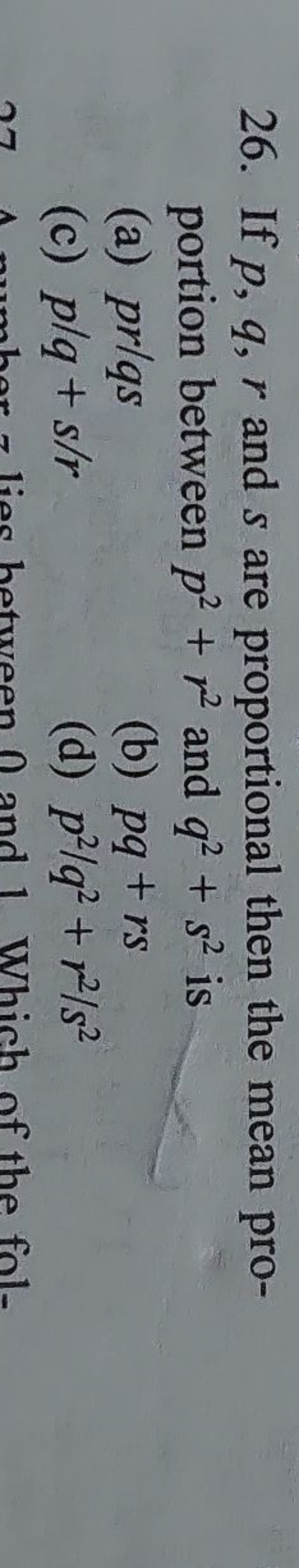 If p,q,r and s are proportional then the mean proportion between p2+r2