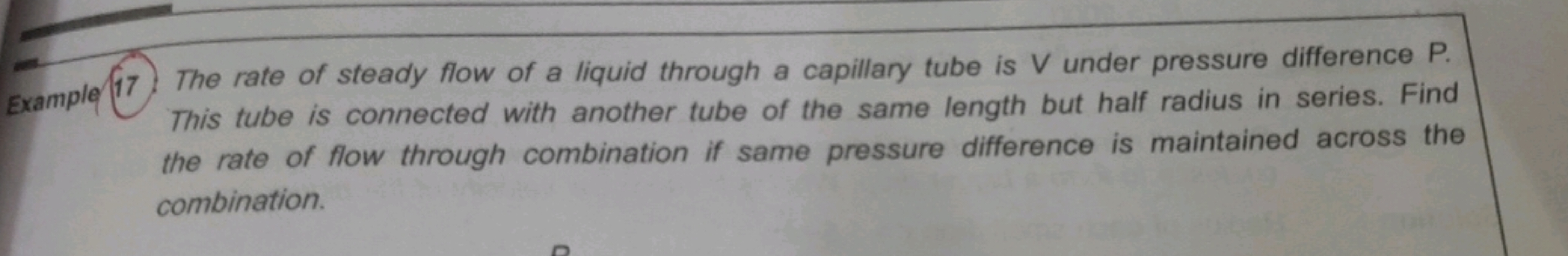 Example (17. The rate of steady flow of a liquid through a capillary t