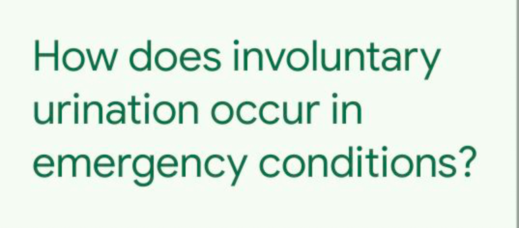 How does involuntary urination occur in emergency conditions?
