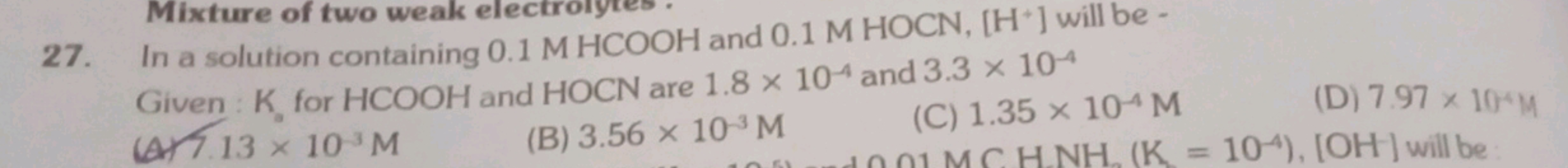 In a solution containing 0.1MHCOOH and 0.1MHOCN,[H+]will be - Given : 