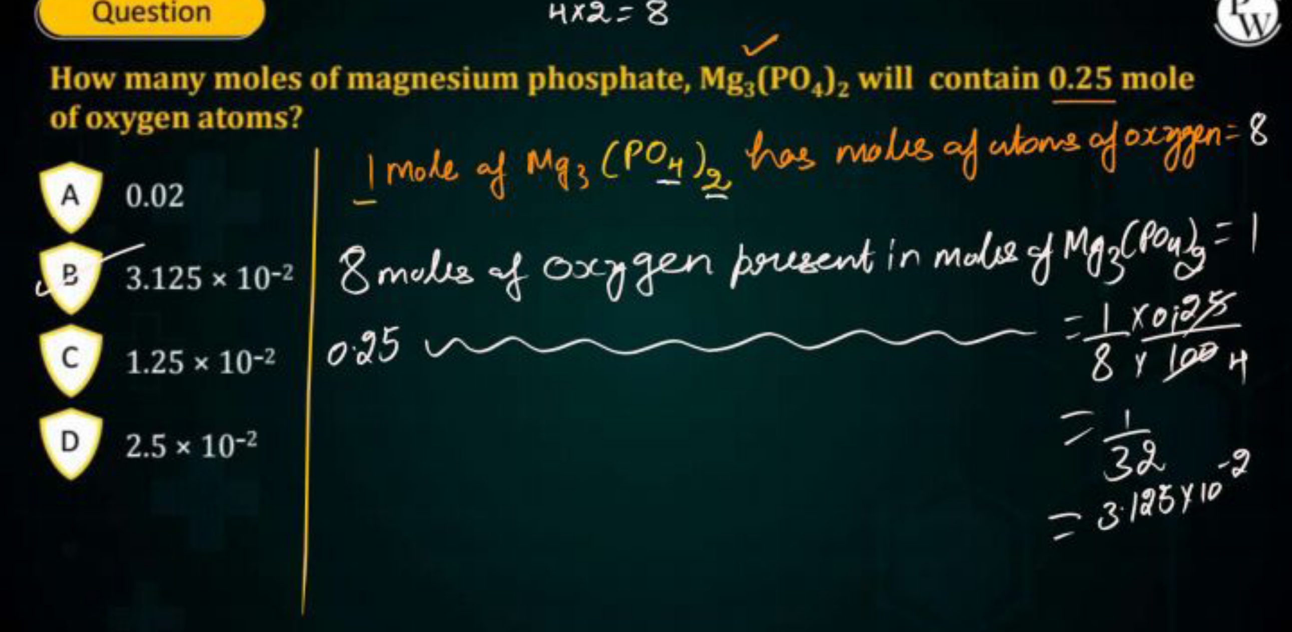 How many moles of magnesium phosphate, Mg3​(PO4​)2​ will contain 0.25 