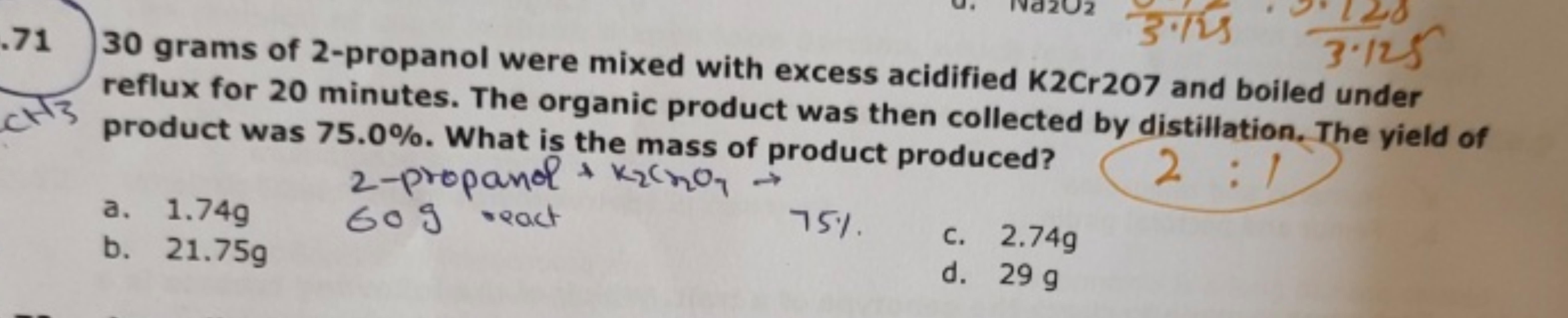 7130 grams of 2-propanol were mixed with excess acidified K2Cr207 and 