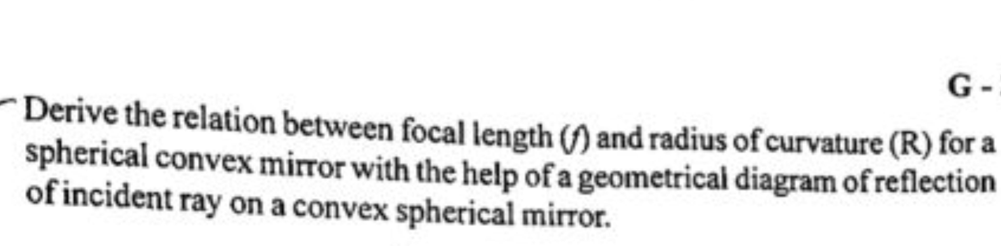 Derive the relation between focal length (f) and radius of curvature (