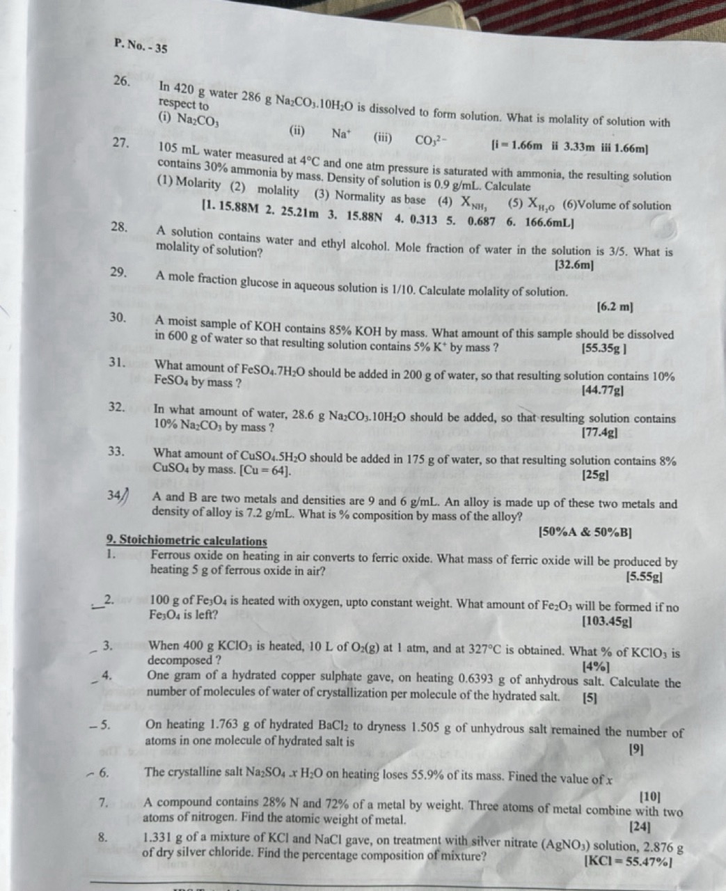 P. No, -35
26. In 420 g water 286 gNa2​CO3​.10H2​O is dissolved to for