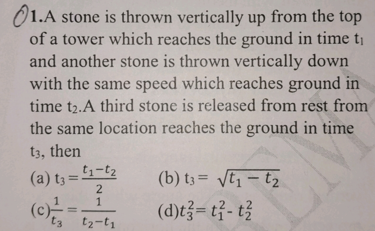 A stone is thrown vertically up from the top of a tower which reaches 