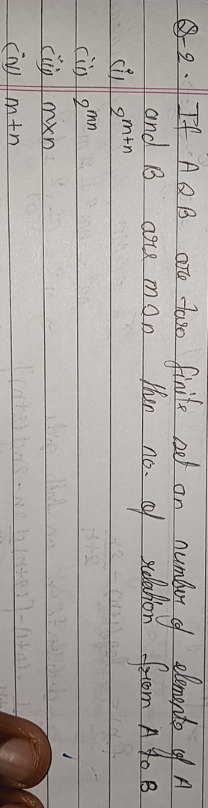 Q-2. If AQB are taro finite set an number of elements of A and B ares 