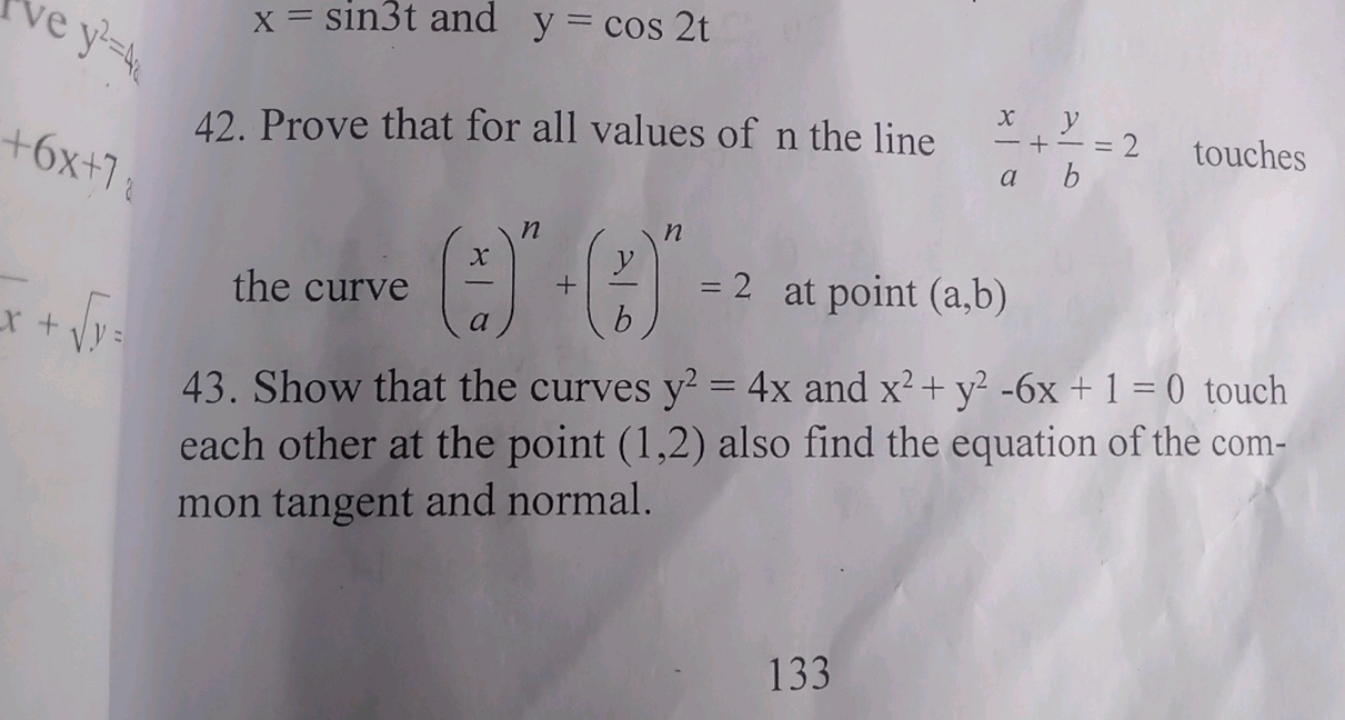 x=sin3t and y=cos2t
42. Prove that for all values of n the line ax​+by