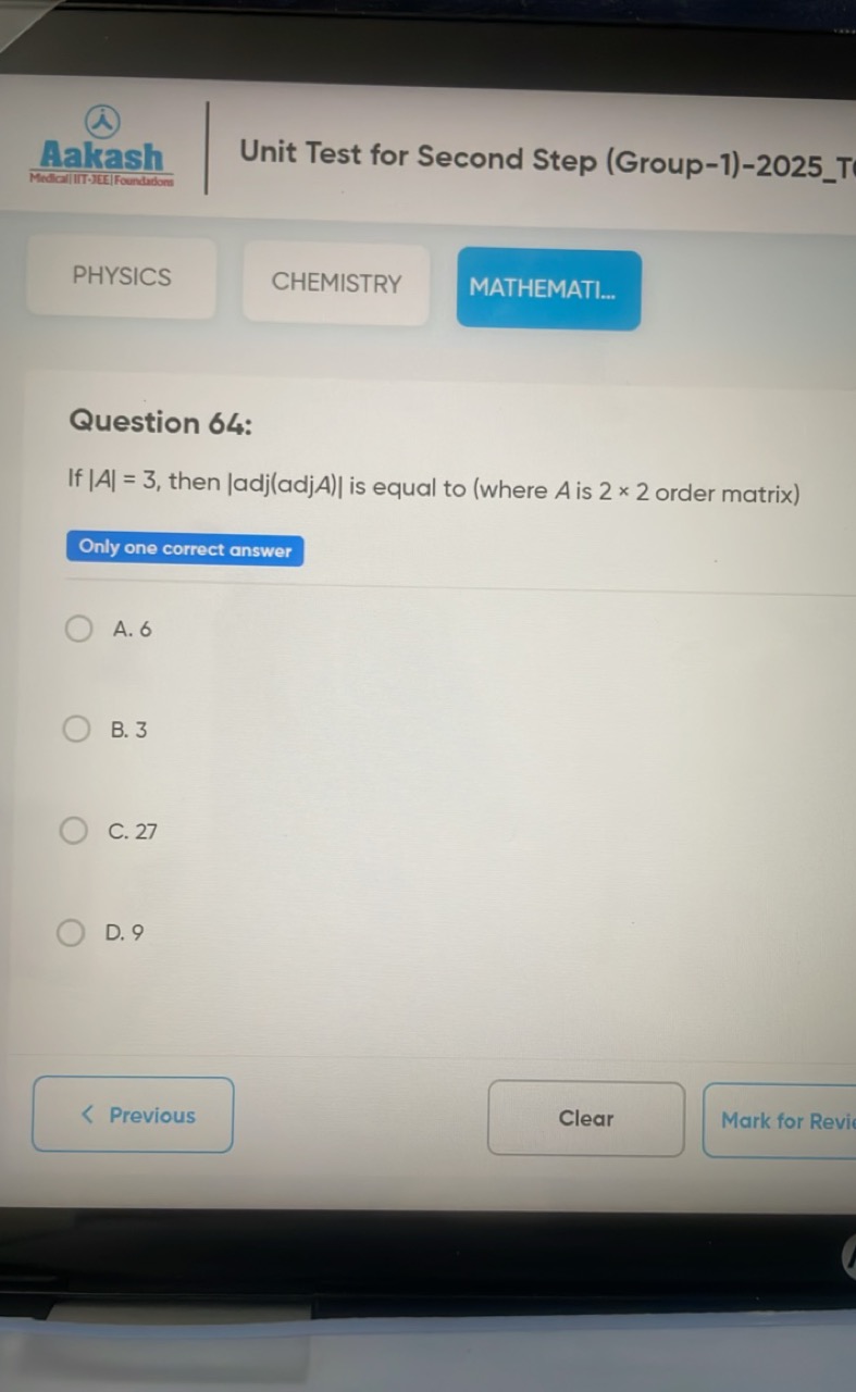 Unit Test for Second Step (Group-1)-2025_T PHYSICS CHEMISTRY MATHEMATL