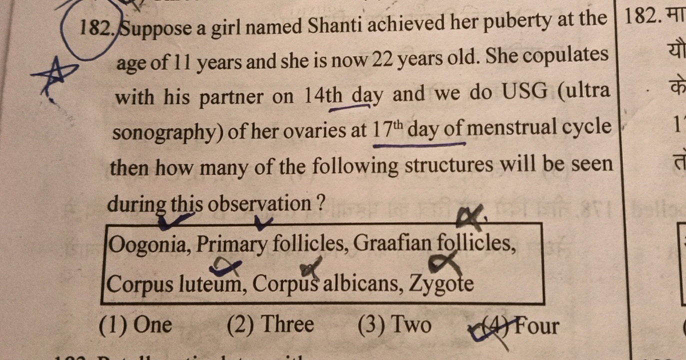 Suppose a girl named Shanti achieved her puberty at the age of 11 year