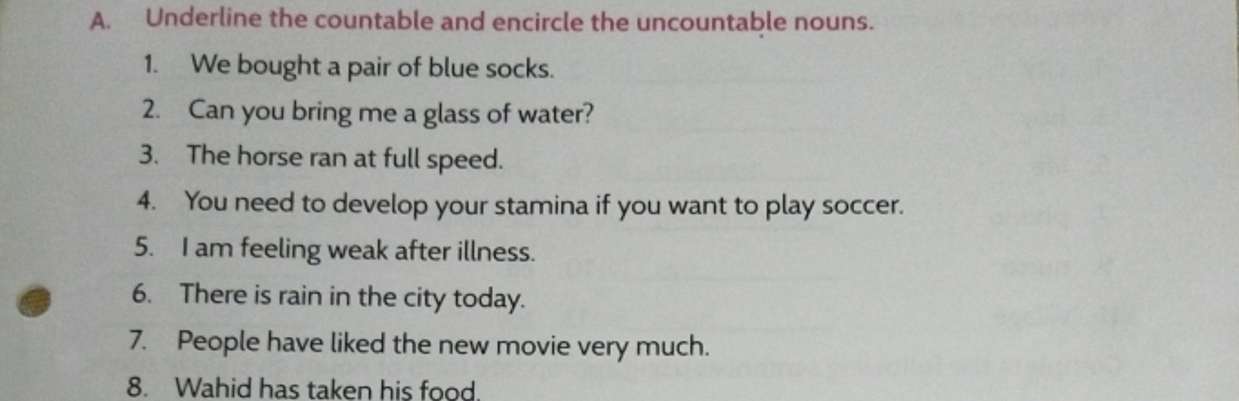 Underline the countable and encircle the uncountable nouns.