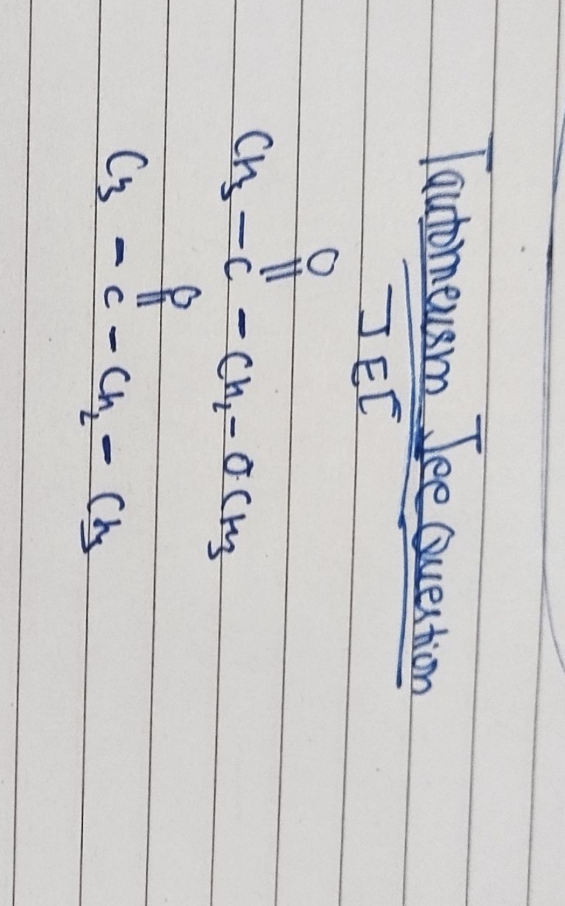 Tautomersm Jee question
CCOC(=O)C(=O)OCC
