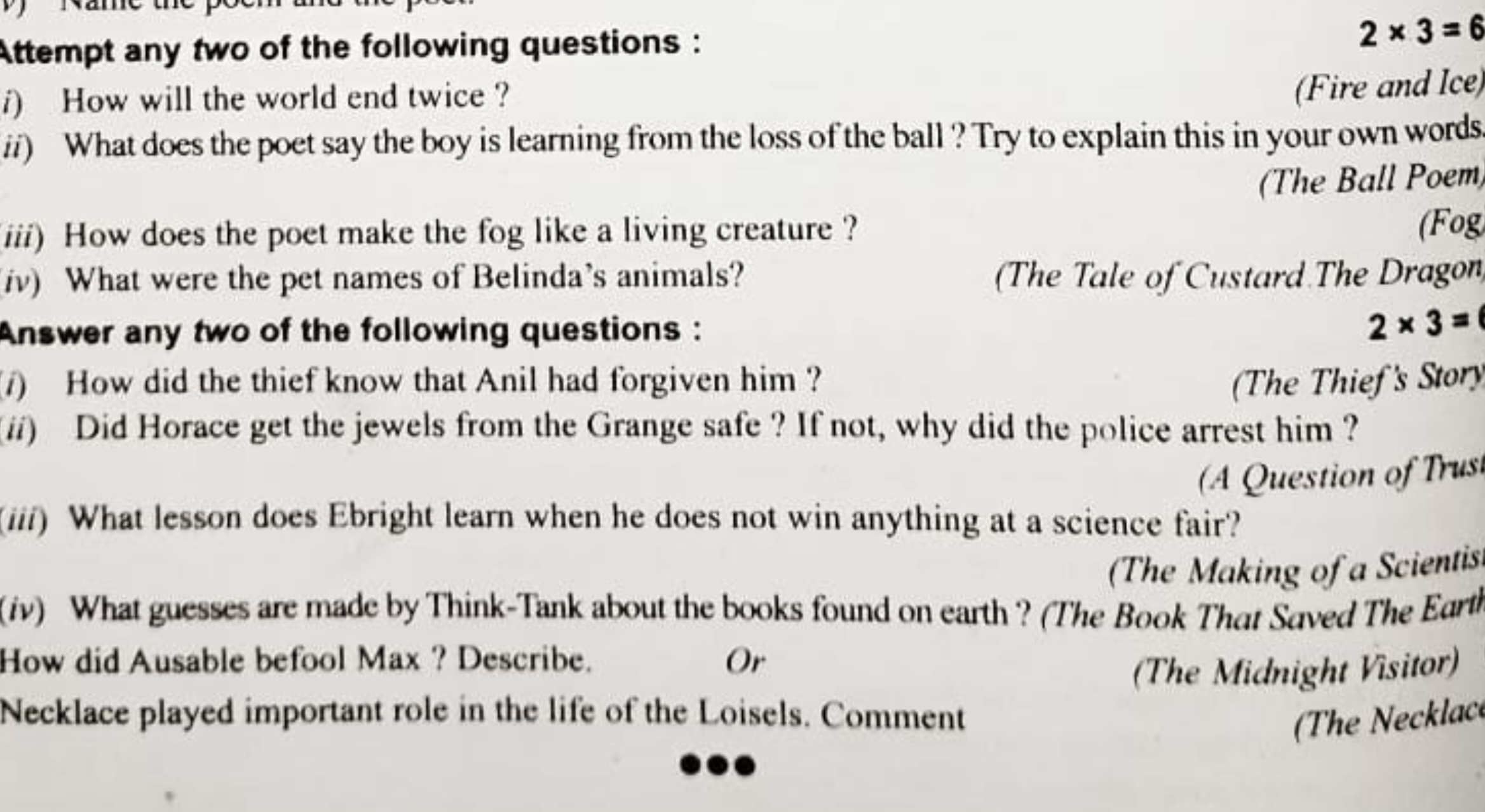 Attempt any two of the following questions :
2×3=6
i) How will the wor