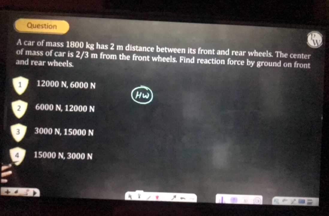 A car of mass 1800 kg has 2 m distance between its front and rear whee