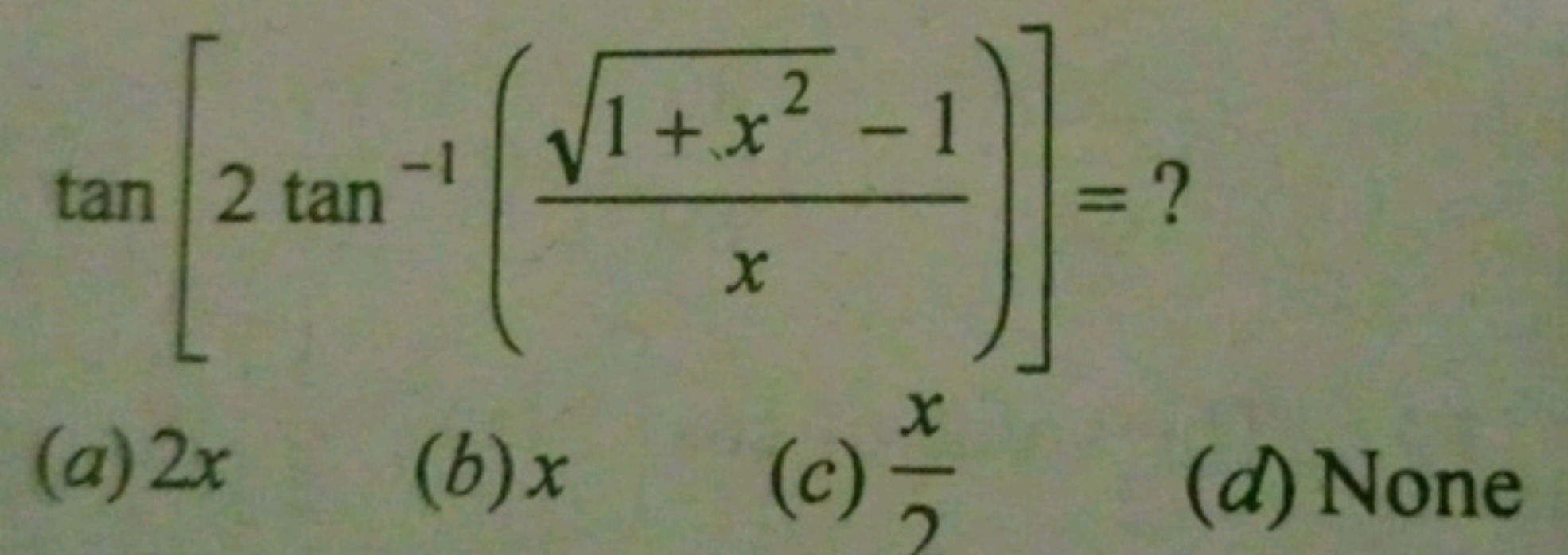 \[ \tan \left[2 \tan ^{-1}\left(\frac{\sqrt{1+x^{2}}-1}{x}\right)\righ