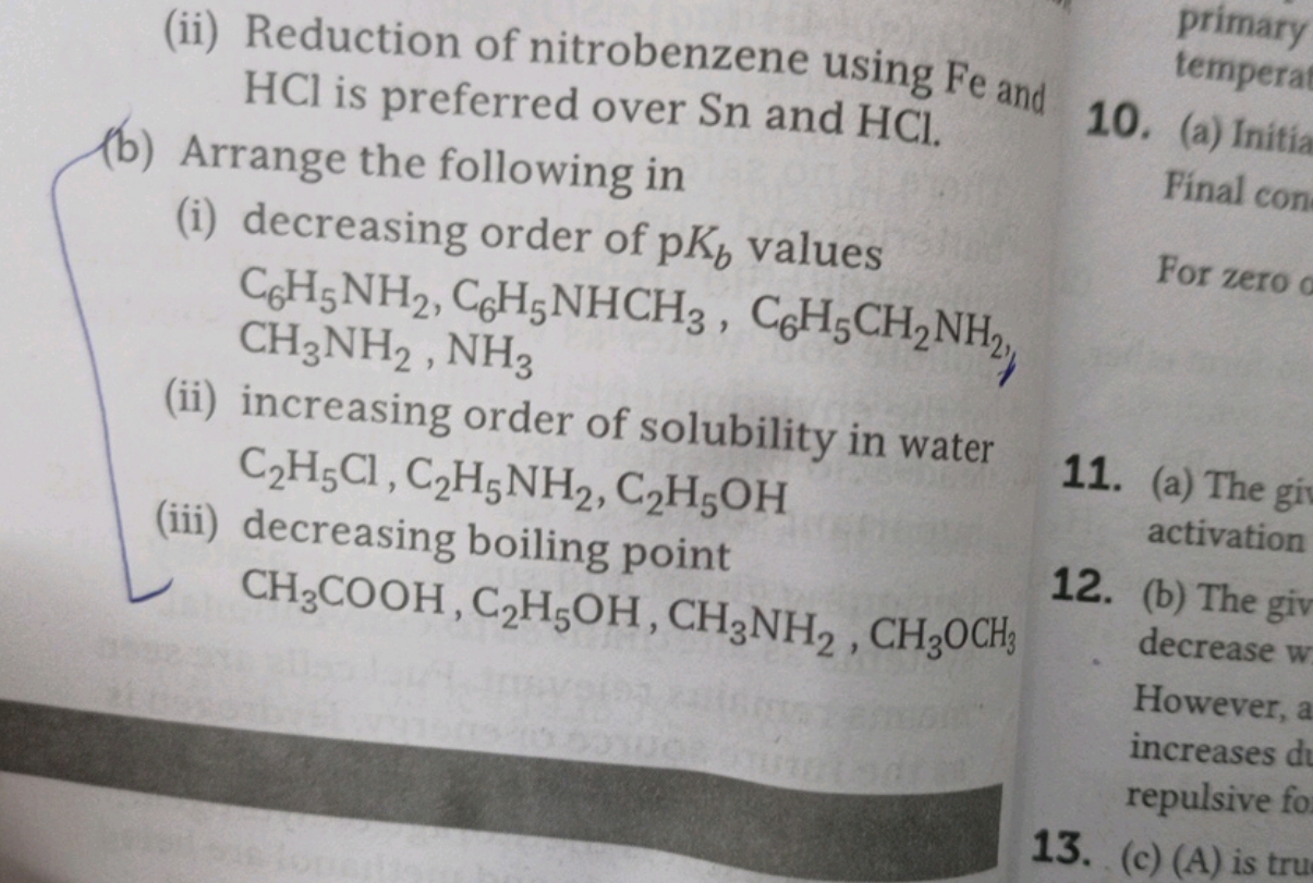 (ii) Reduction of nitrobenzene using Fe and HCl is preferred over Sn a