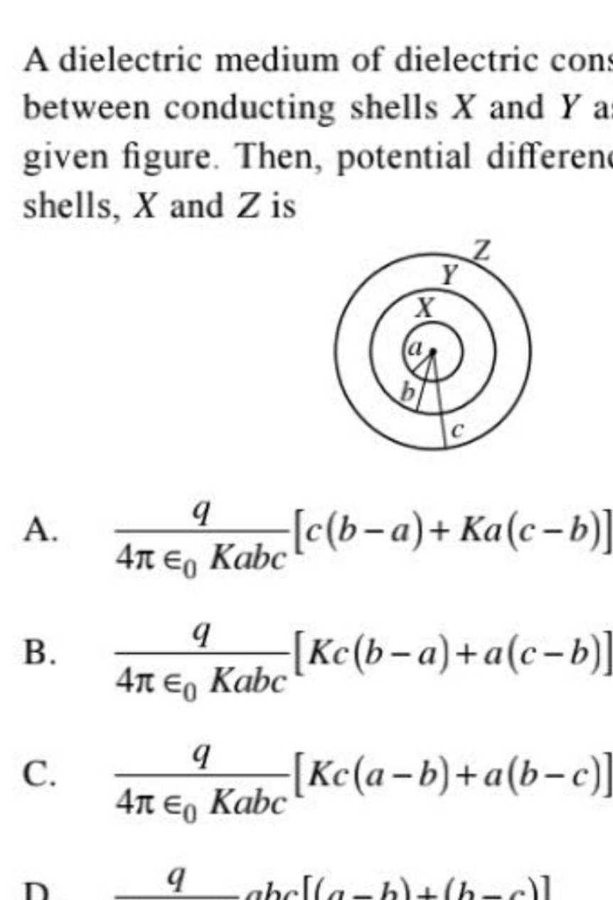 A dielectric medium of dielectric con between conducting shells X and 